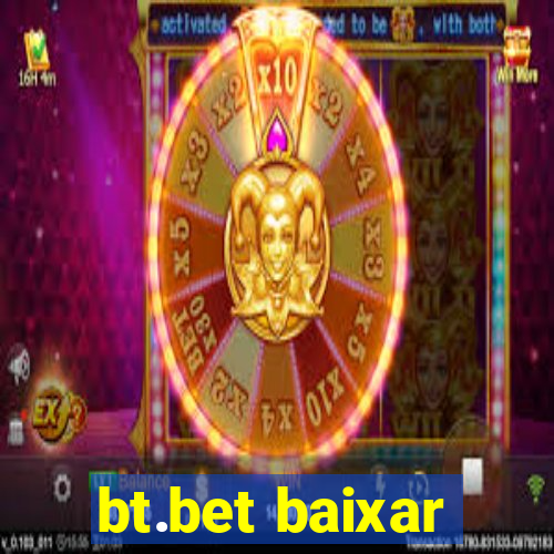 bt.bet baixar