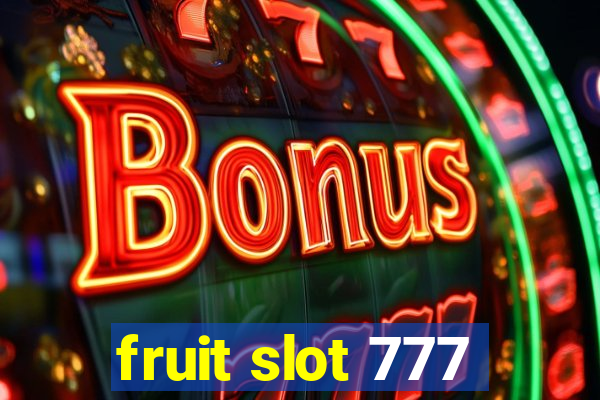 fruit slot 777