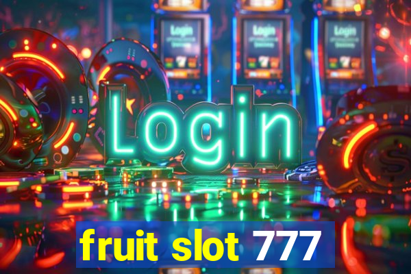 fruit slot 777