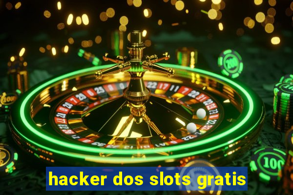 hacker dos slots gratis