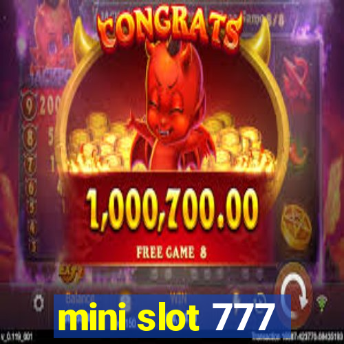 mini slot 777