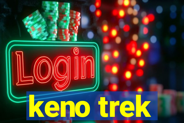 keno trek