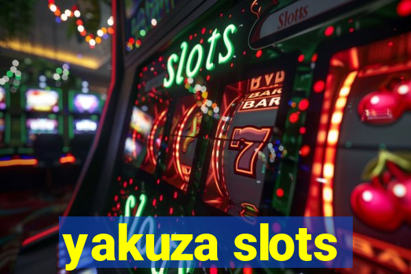 yakuza slots