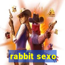 rabbit sexo