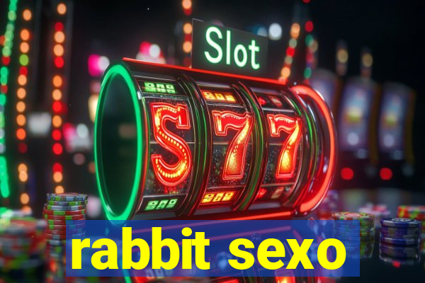 rabbit sexo