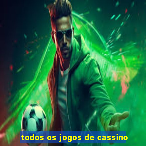 todos os jogos de cassino