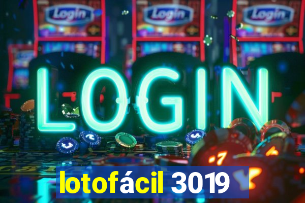 lotofácil 3019