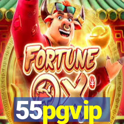 55pgvip