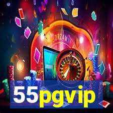 55pgvip