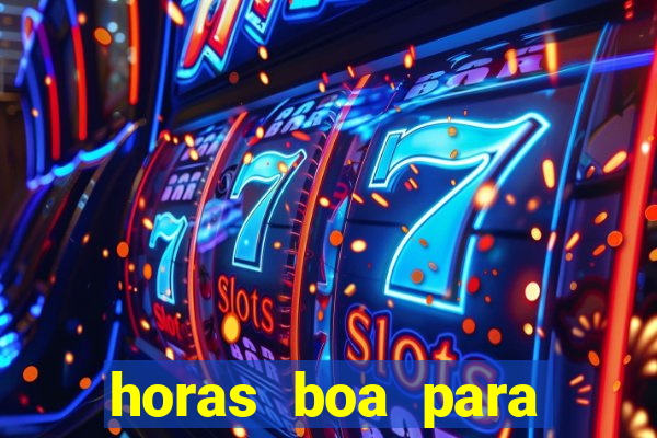 horas boa para jogar fortune tiger