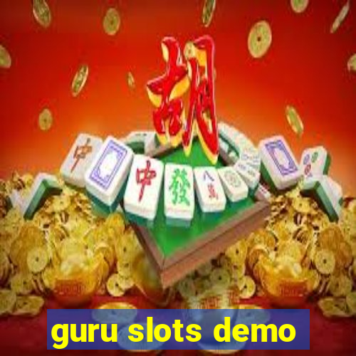 guru slots demo