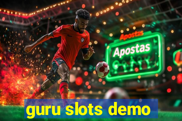 guru slots demo