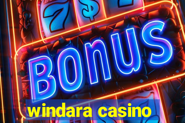 windara casino