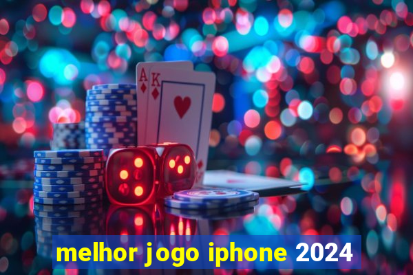 melhor jogo iphone 2024