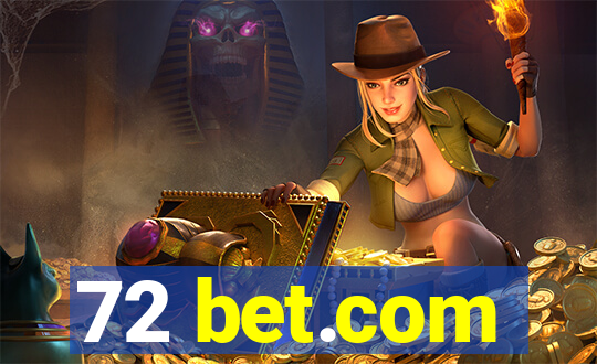 72 bet.com