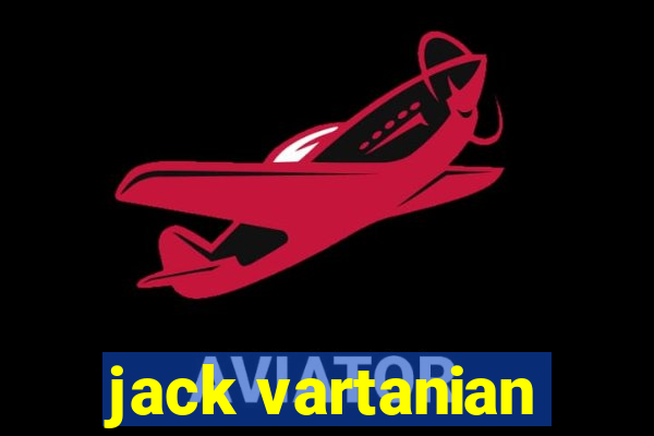 jack vartanian