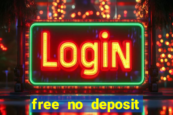 free no deposit spins casino