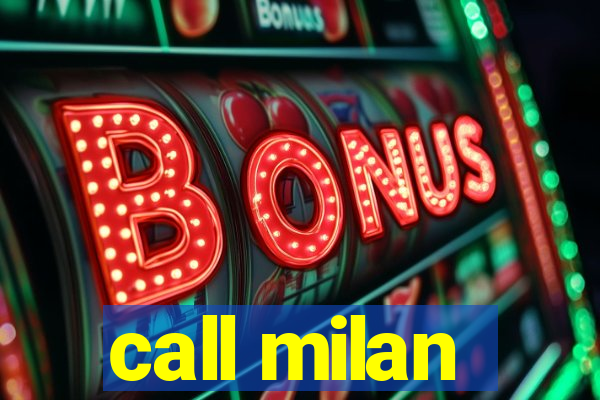 call milan