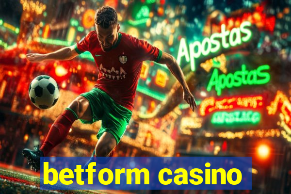 betform casino