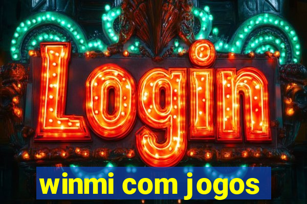 winmi com jogos