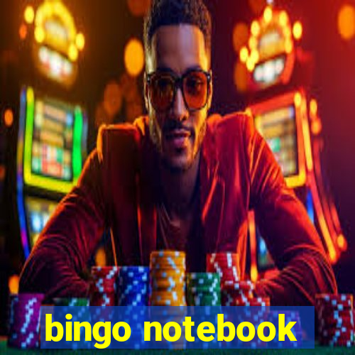 bingo notebook