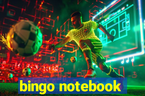 bingo notebook