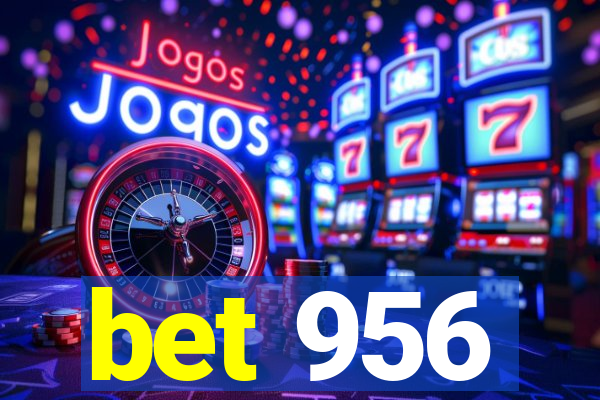 bet 956