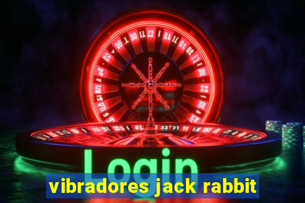 vibradores jack rabbit