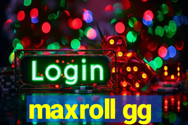 maxroll gg