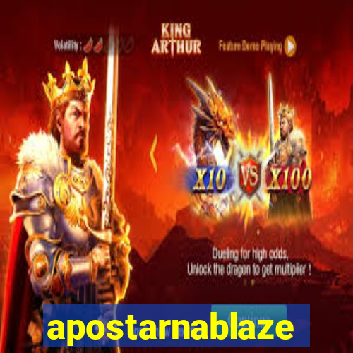 apostarnablaze