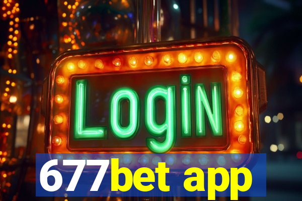 677bet app