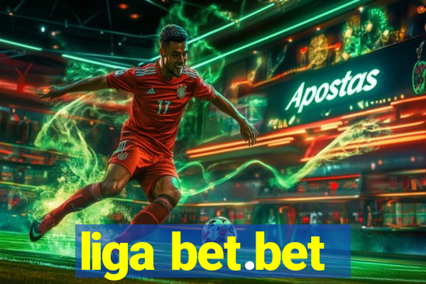 liga bet.bet