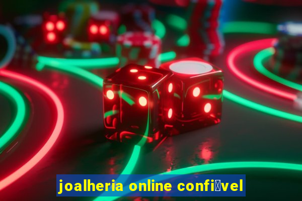 joalheria online confi谩vel