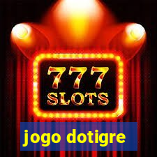 jogo dotigre