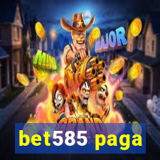 bet585 paga