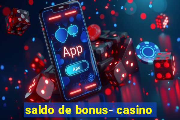 saldo de bonus- casino