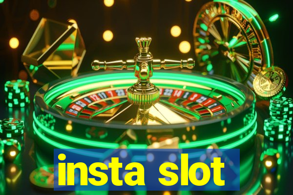 insta slot