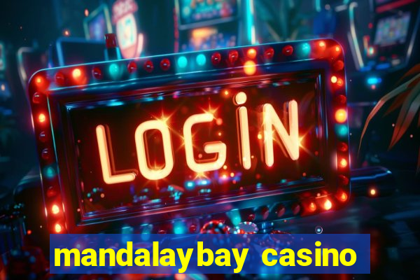 mandalaybay casino