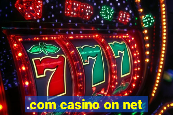 .com casino on net