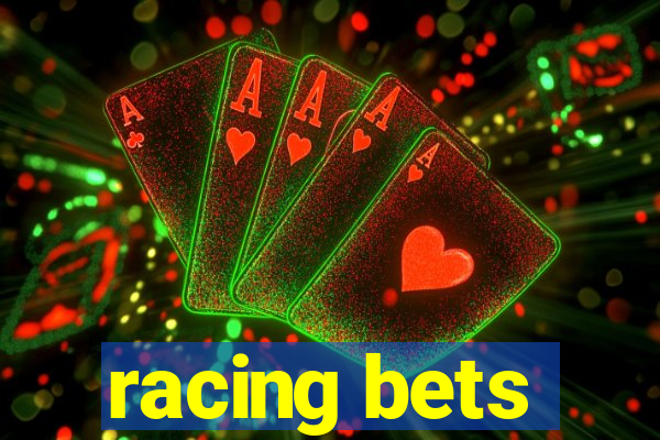 racing bets