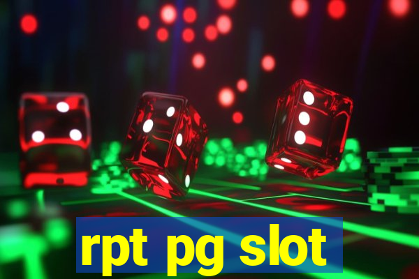 rpt pg slot