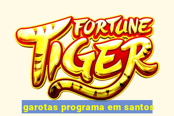 garotas programa em santos