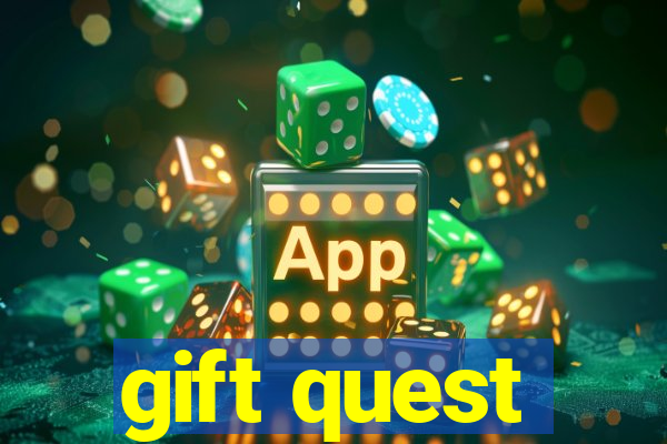 gift quest