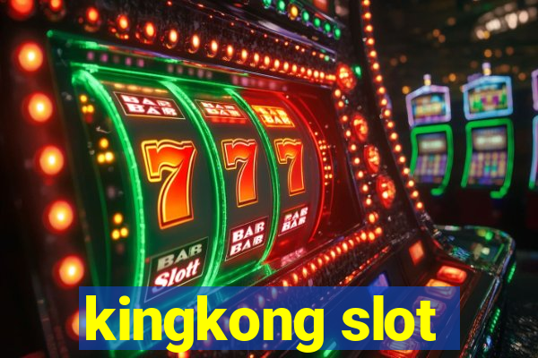 kingkong slot