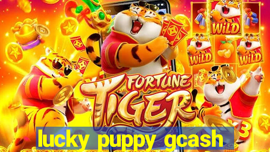 lucky puppy gcash