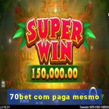 70bet com paga mesmo