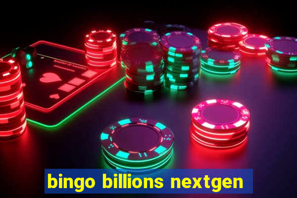 bingo billions nextgen