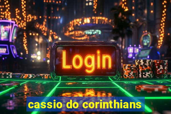 cassio do corinthians