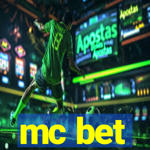 mc bet