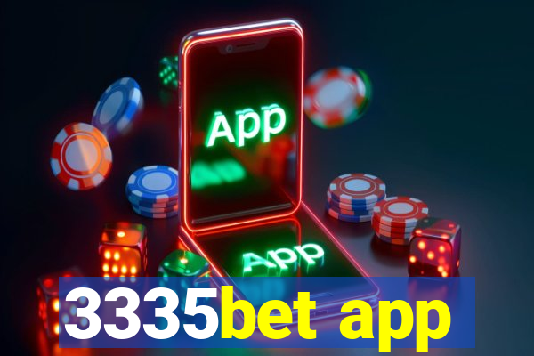 3335bet app